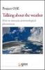 Talking about the weather. How to measure metereological phenomena. Ediz. multilingue