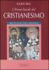 I primi secoli del cristianesimo. Religioni del mondo