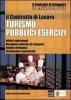 Il contratto di lavoro. Turismo. Pubblici esercizi. Istituti contrattuali. Disciplina collettiva di categoria. Tabelle retributive. Scadenzario contrattuale