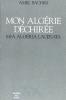 Mon Alg�rie d�chire-Mia Algeria lacerata