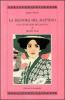 La signora del mattino. Con antologia dei �Mosconi� di Matilde Serao