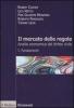 Il mercato delle regole. Analisi economica del diritto civile vol.1