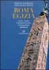 Roma egizia. Culti, templi e divinit� egizie nella Roma imperiale