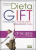 DietaGIFT. Gradualit�, individualit�, flessibilit�, tono