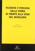 Filosofia e teologia della storia di fronte alla sfida del nichilismo