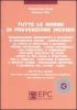 Tutte le norme di prevenzione incendi. Con CD-ROM