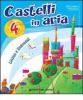 Castelli in aria. Sussidiario dei linguaggi. Con espansione online. Per la 4� classe elementare