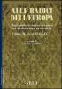 Alle radici dell'Europa. Mori, giudei e zingari nei paesi del Mediterraneo occidentale vol.2