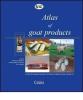 Atlas of goat products. A wide international inventory of whatever the goat can give us