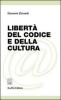 Libert� del codice e della cultura