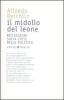 Il midollo del leone. Riflessioni sulla crisi della politica