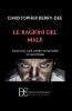 Le ragioni del male. Alcuni tra i pi� celebri serial killer si raccontano