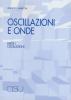Oscillazioni e onde vol.1
