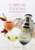 Il libro dei nuovi cocktails internazionali IBA 2012