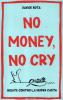 No money no cry. Risate contro la nuova casta