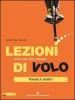 Lezioni di volo. Poesia e teatro. Con espansione online. Per le Scuole superiori