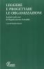 Leggere e progettare le organizzazioni