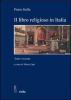 Il libro religioso in Italia nell'et� moderna e contemporanea. Studi e ricerche
