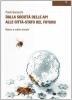 Dalla societ� delle api alla citt� stato del futuro. Natura ed ordine sociale