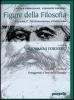 Figure della filosofia. Modulo C: Dal romanticismo al positivismo: Per le Scuole superiori