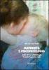 Maternit� e psicopatologia. Guida all'uso dell'Edinburgh Postnatal Depression Scale