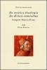 De mystica theologica-De divinis nominibus. Interprete Marsilio Ficino. Testo latino a fronte