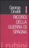 Ricordi della guerra di Spagna