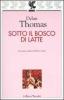 Sotto il bosco di latte