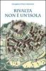 Rivalta non � un'isola