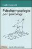 Psicofarmacologia per psicologi