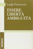 Essere libert� ambiguit�