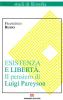Esistenza e libert�. Il pensiero di Luigi Pareyson