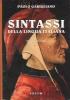 Sintassi della lingua italiana vol.1