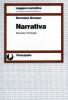 Narrativa. Manuale-Antologia. Per le Scuole superiori