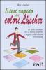 Il test rapido dei colori L�scher
