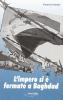 L' impero si � fermato a Baghdad