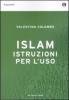 L' Islam istruzioni per l'uso