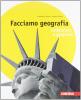 Facciamo geografia. Letteratura e geografia. Con espansione online. Per la Scuola media