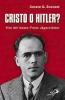 Cristo o Hitler? Vita del beato Franz J�egerst�etter