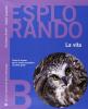 Esplorando. Per la Scuola media vol.2