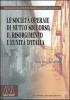 Le societ� operaie di mutuo soccorso, il Risorgimento e l'unit� d'Italia
