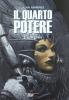 Il quarto potere. L'integrale