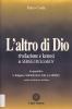 L' altro di Dio. Rivelazione e kenosi in Sergej Bulgakov. In appendice: Sofiologia della morte