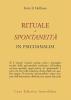 Rituale e spontaneit� in psicoanalisi