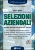 I test delle selezioni aziendali. Manuale di preparazione