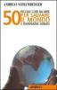 Cinquanta piccole cose da fare per salvare il mondo e risparmiare denaro