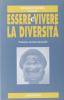 Essere e vivere la diversit�