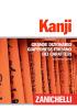 Kanjii. Grande dizionario giapponese-italiano dei caratteri