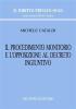Il procedimento monitorio e l'opposizione al decreto ingiuntivo