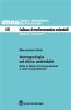 Antropologia ed etica aziendale. Note in tema di trascendentali e virt� imprenditoriali